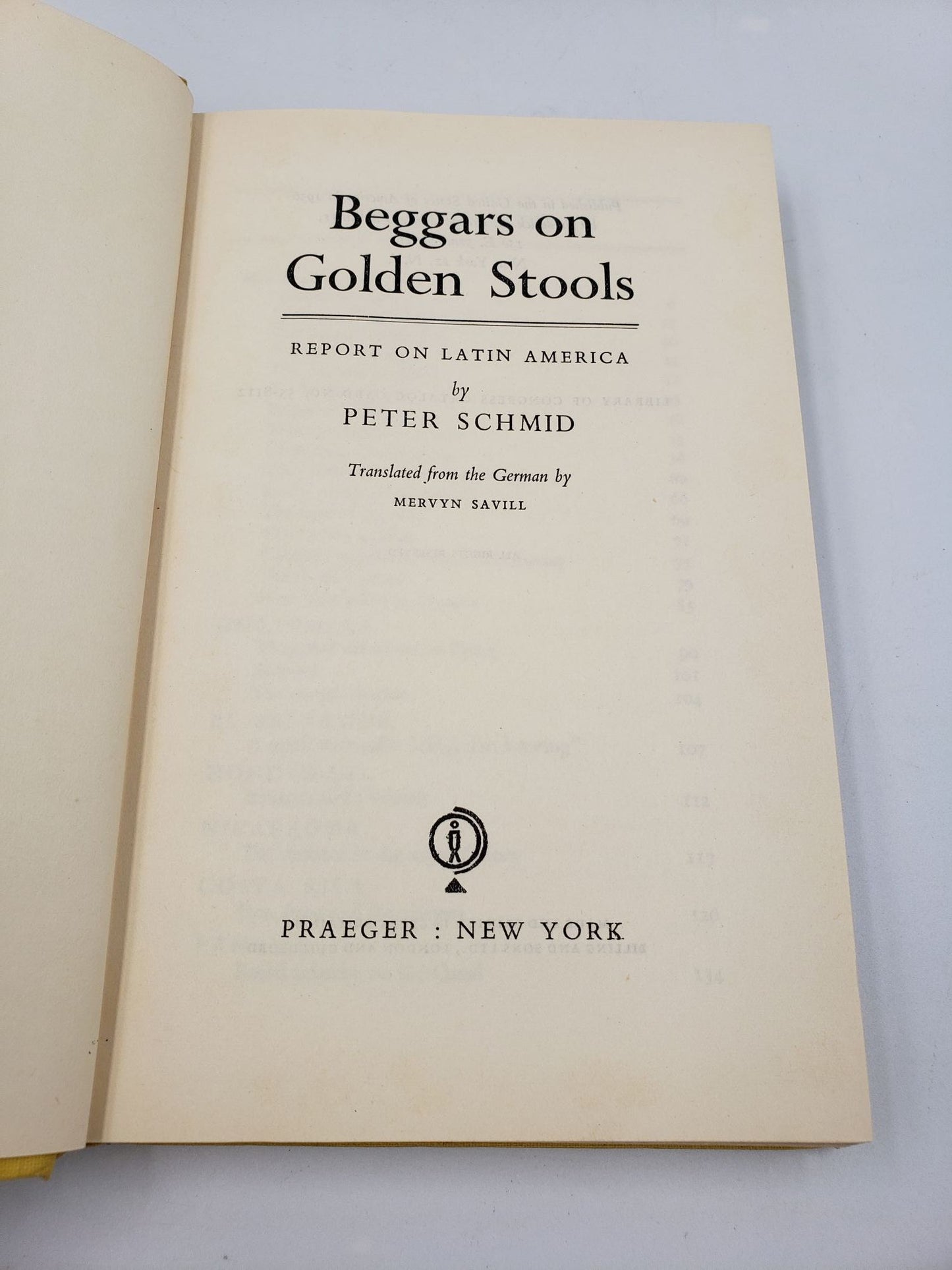 Beggars on Golden Stools: A Report On Latin America