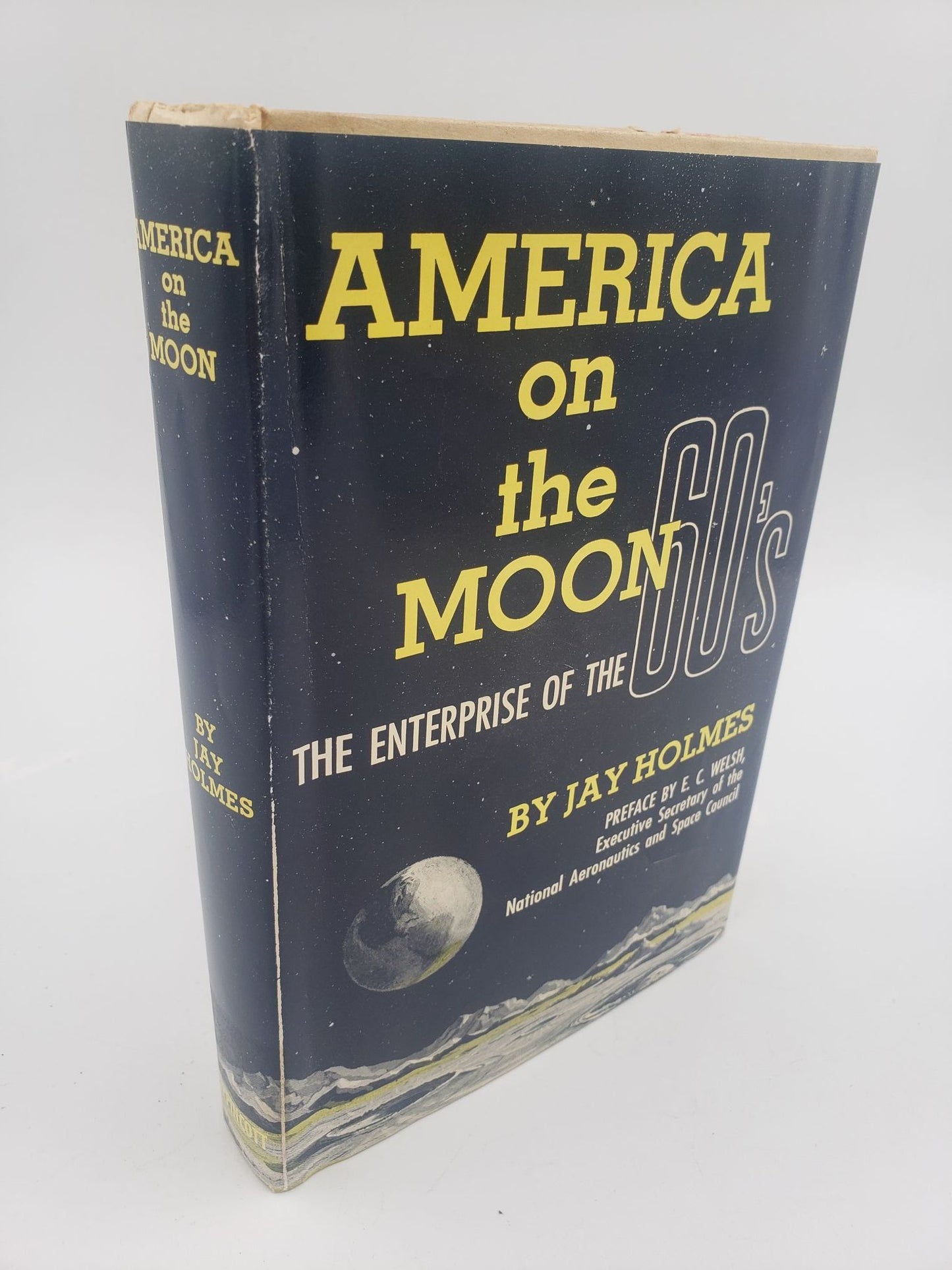 America On The Moon: The Enterprise Of The Sixties
