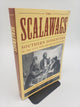 The Scalawags: Southern Dissenters In The Civil War And Reconstruction
