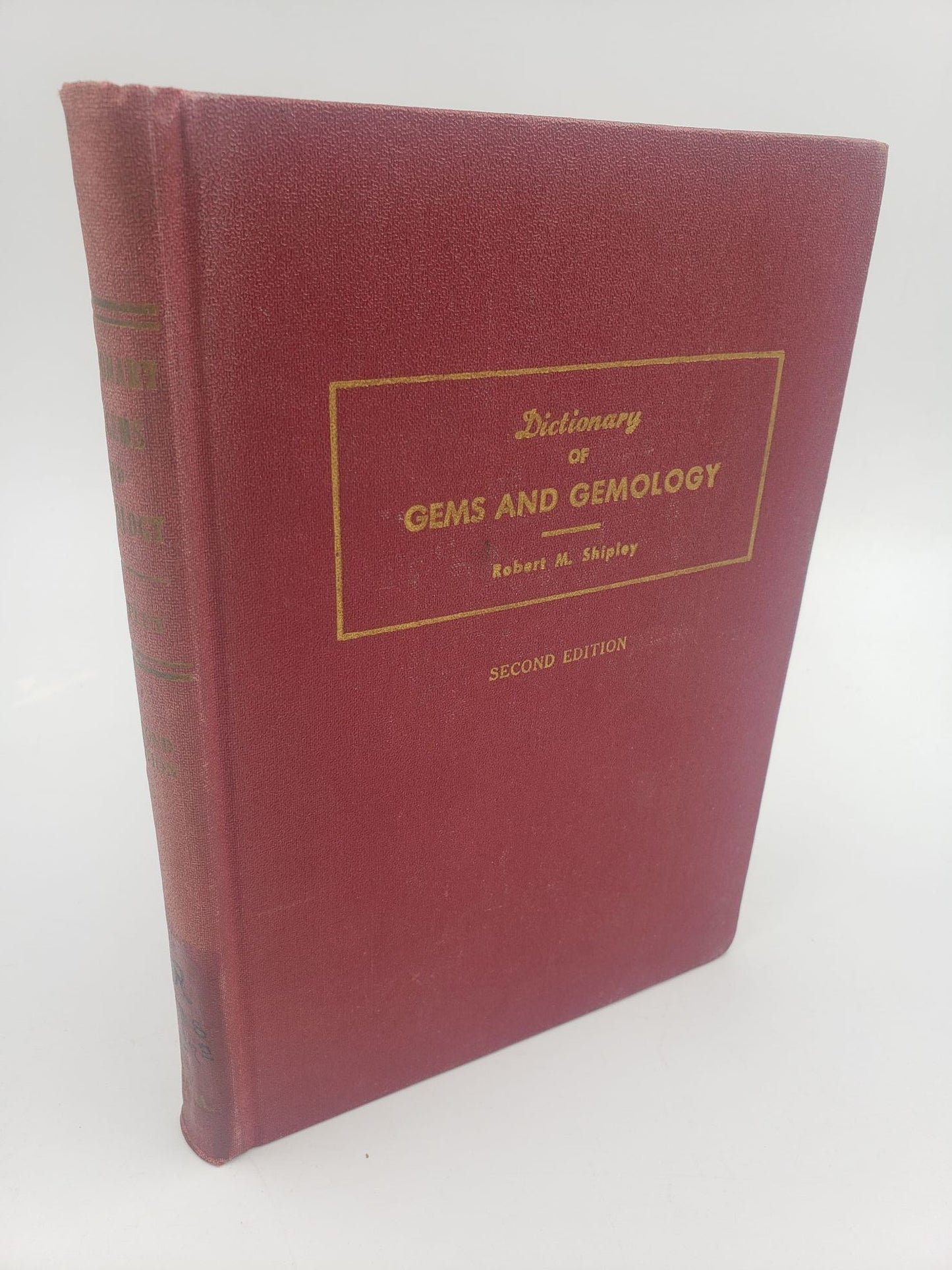 Dictionary of Gems and Gemology: Including Ornamental, Decorative and Curio Stones