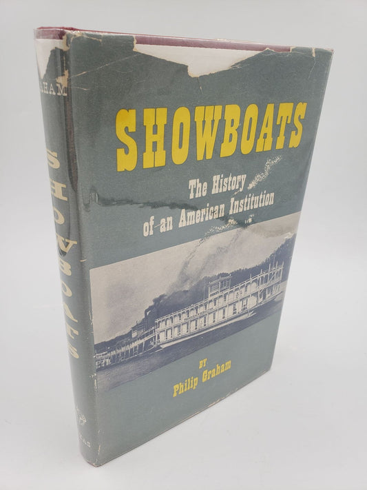 Showboats: The History of an American Institution