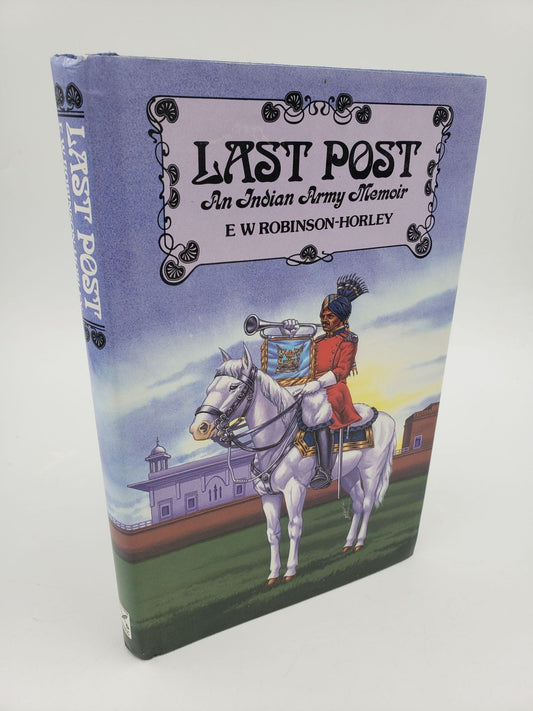 Last Post: An Indian Army Memoir