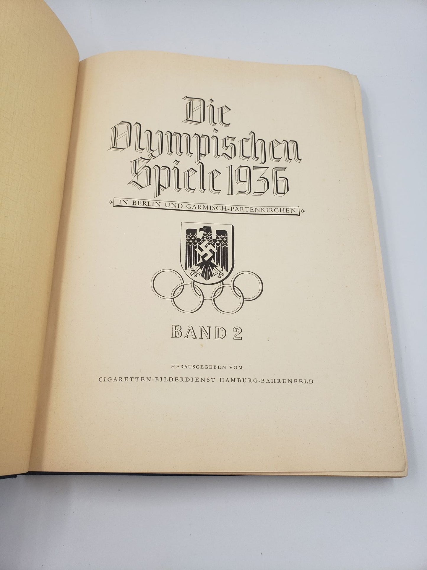 Die Olympischen Spiele 1936: In Berlin Und Garmisch-Partenkirchen. Band II (Volume 2)