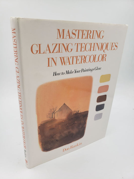 Mastering Glazing Techniques In Watercolor