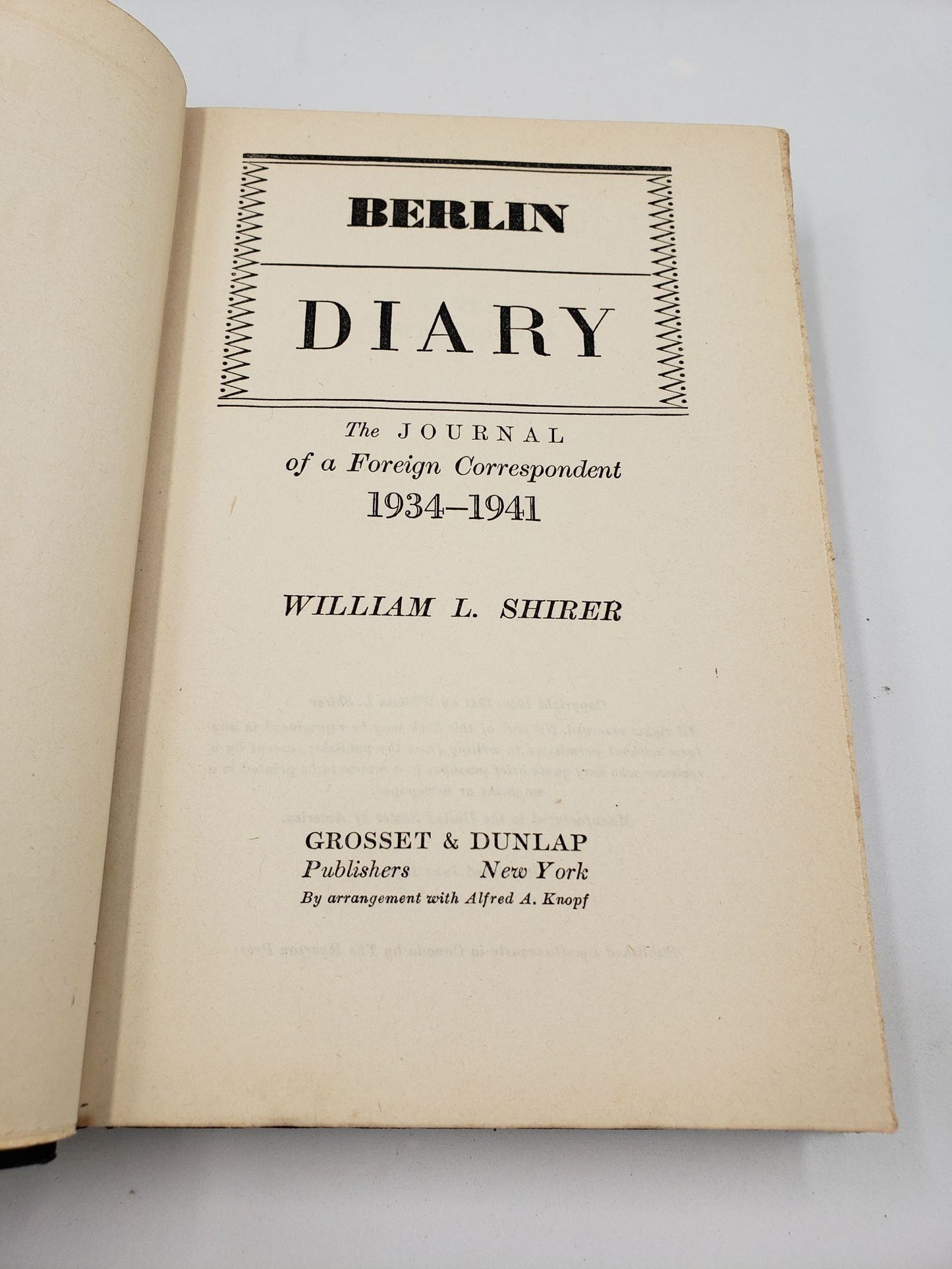 Berlin Diary: The Journal of a Foreign Correspondent, 1934 - 1941