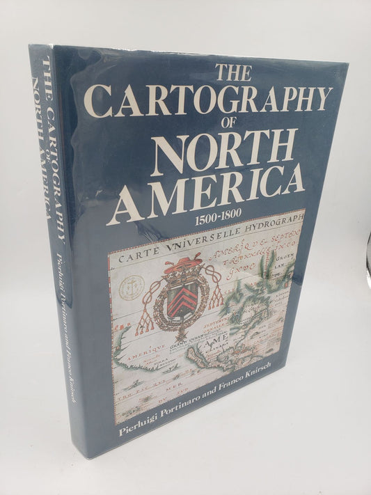 The Cartography of North America: 1500 - 1800