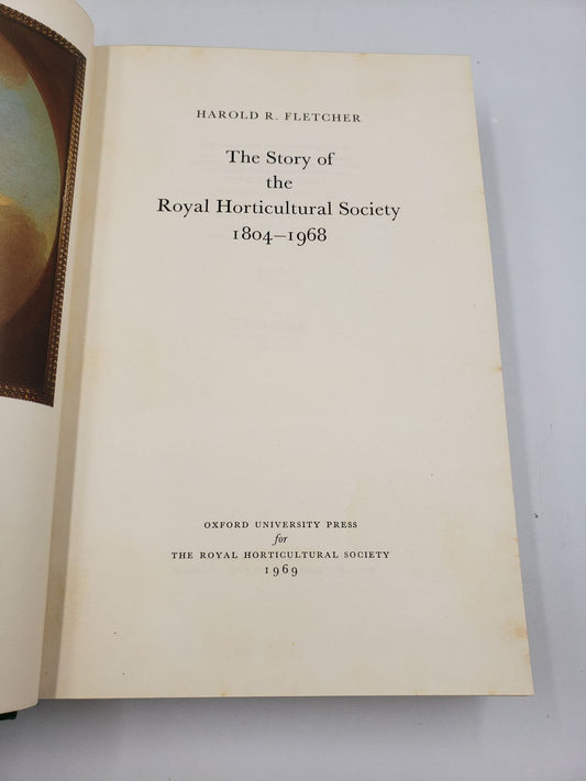The Story of the Royal Horticultural Society: 1804 - 1968