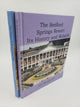 The Bedford Springs Resort: Its History and Rebirth (2 Volume Set)