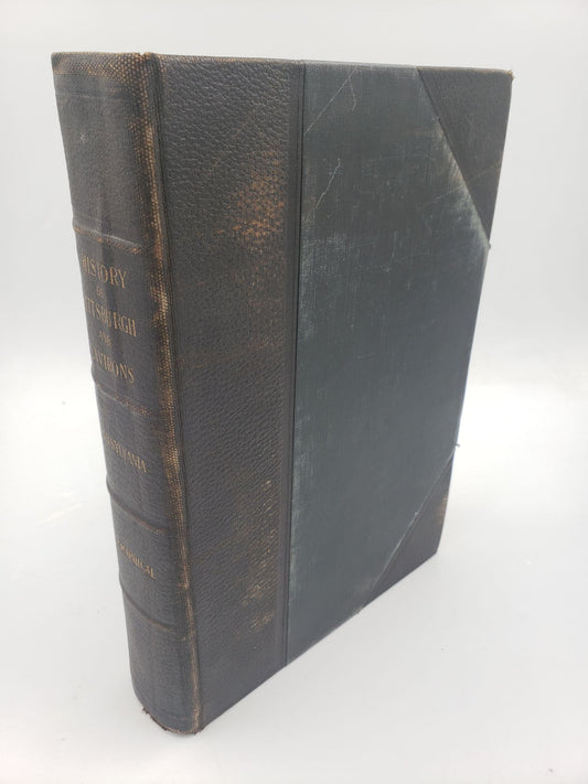 History of Pittsburgh and Environs: Biographical