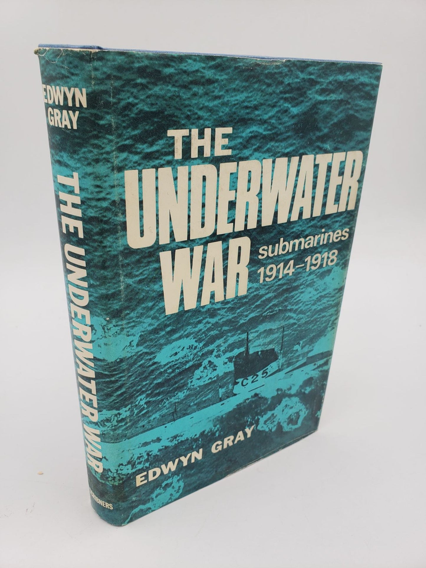 The Underwater War: Submarines 1914 - 1918
