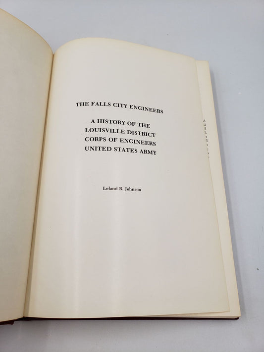 The Falls City Engineers: A History of the Louisville District Corps of Engineers United States Army