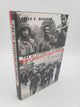 The GI Offensive In Europe: The Triumph of American Infantry Divisions, 1941 - 1945
