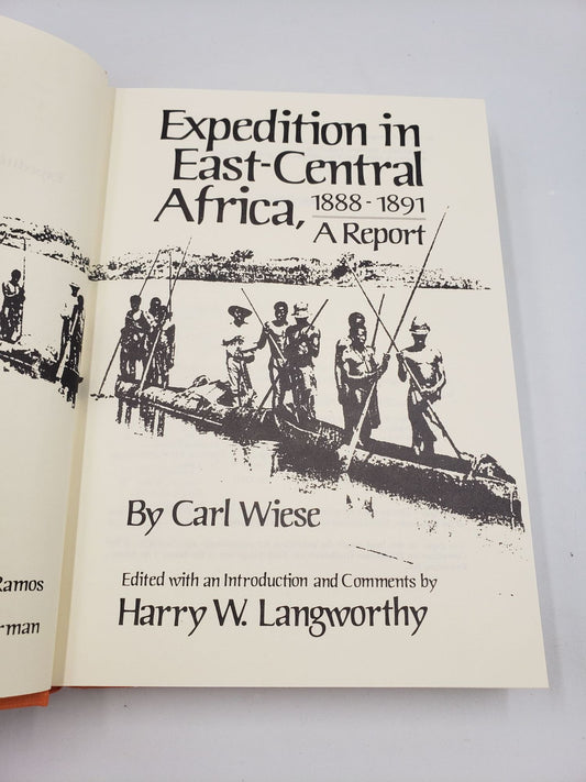 Expedition in East-Central Africa, 1888 - 1891: A Report