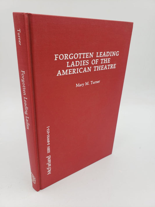 Forgotten Leading Ladies of the American Theatre