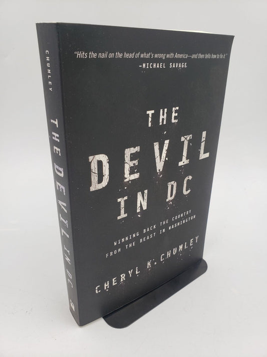 The Devil In DC: Winning Back The Country From The Beast In Washington