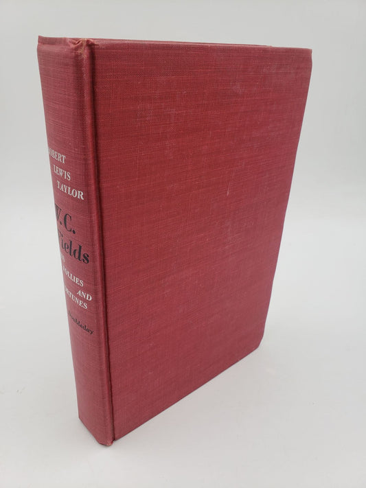 W.C. Fields: His Follies and Fortunes