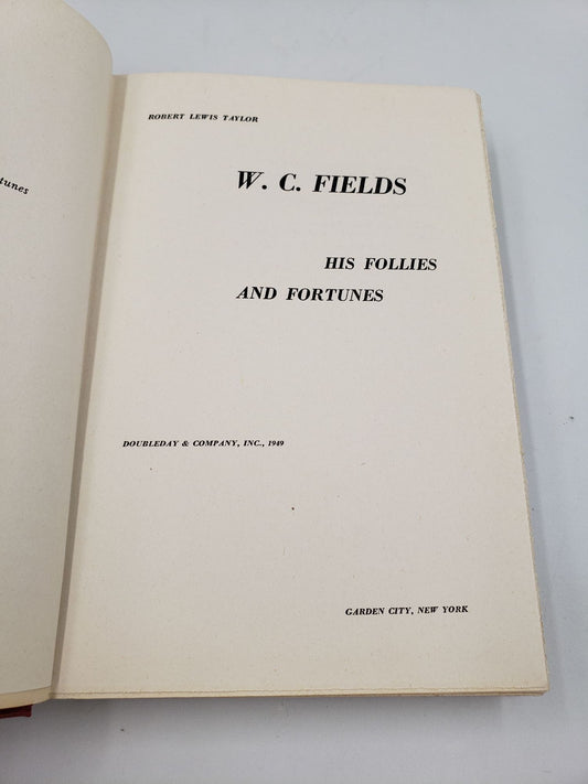 W.C. Fields: His Follies and Fortunes