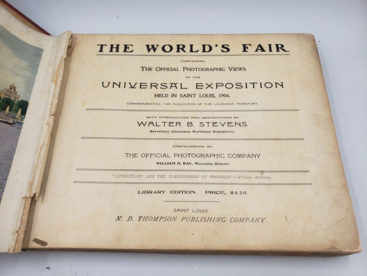 The World's Fair: Comprising The Official Photographic Views of the Universal Exposition Held In Saint Louis, 1904