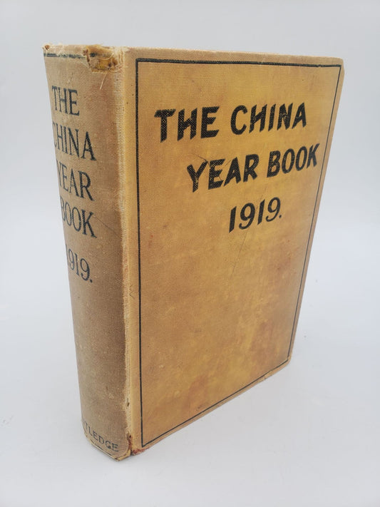 The China Year Book 1919 - 20: With A Map Of Mongolia