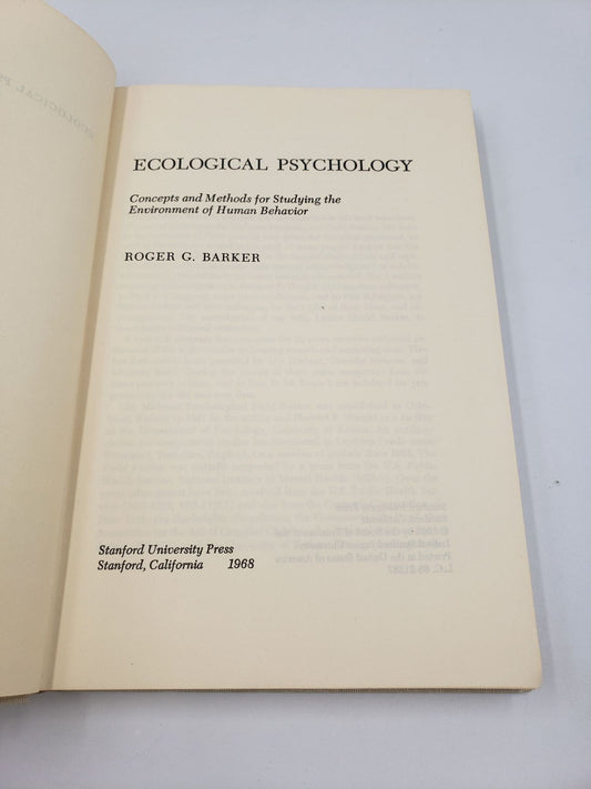 Ecological Psychology: Concepts and Methods for Studying the Environment of Human Behavior