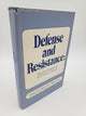 Defense and Resistance: Historical Perspective and Current Concepts