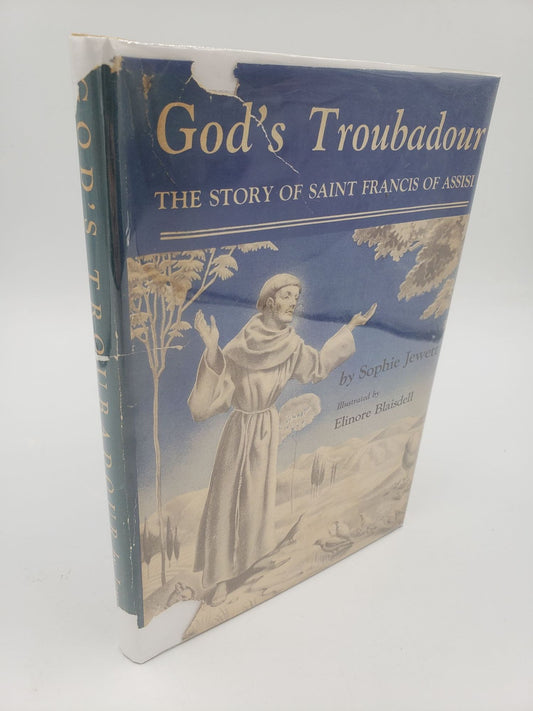 God's Troubadour: The Story Of Saint Francis Of Assisi