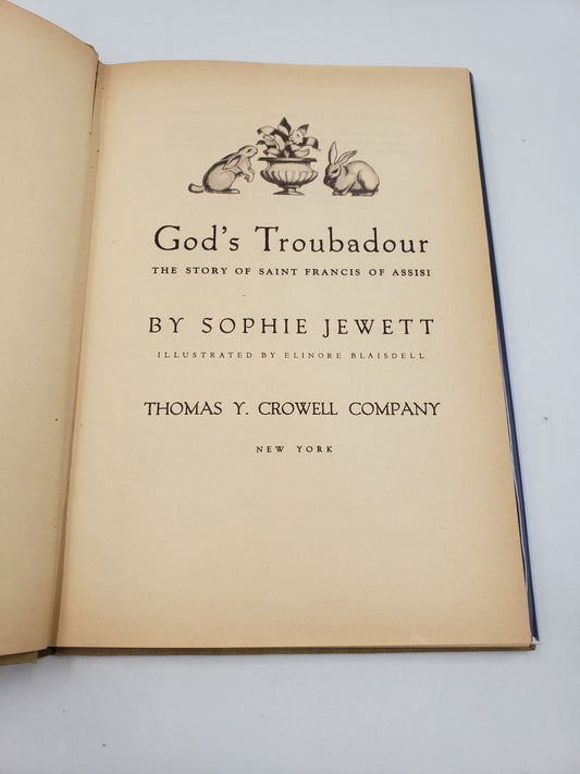 God's Troubadour: The Story Of Saint Francis Of Assisi
