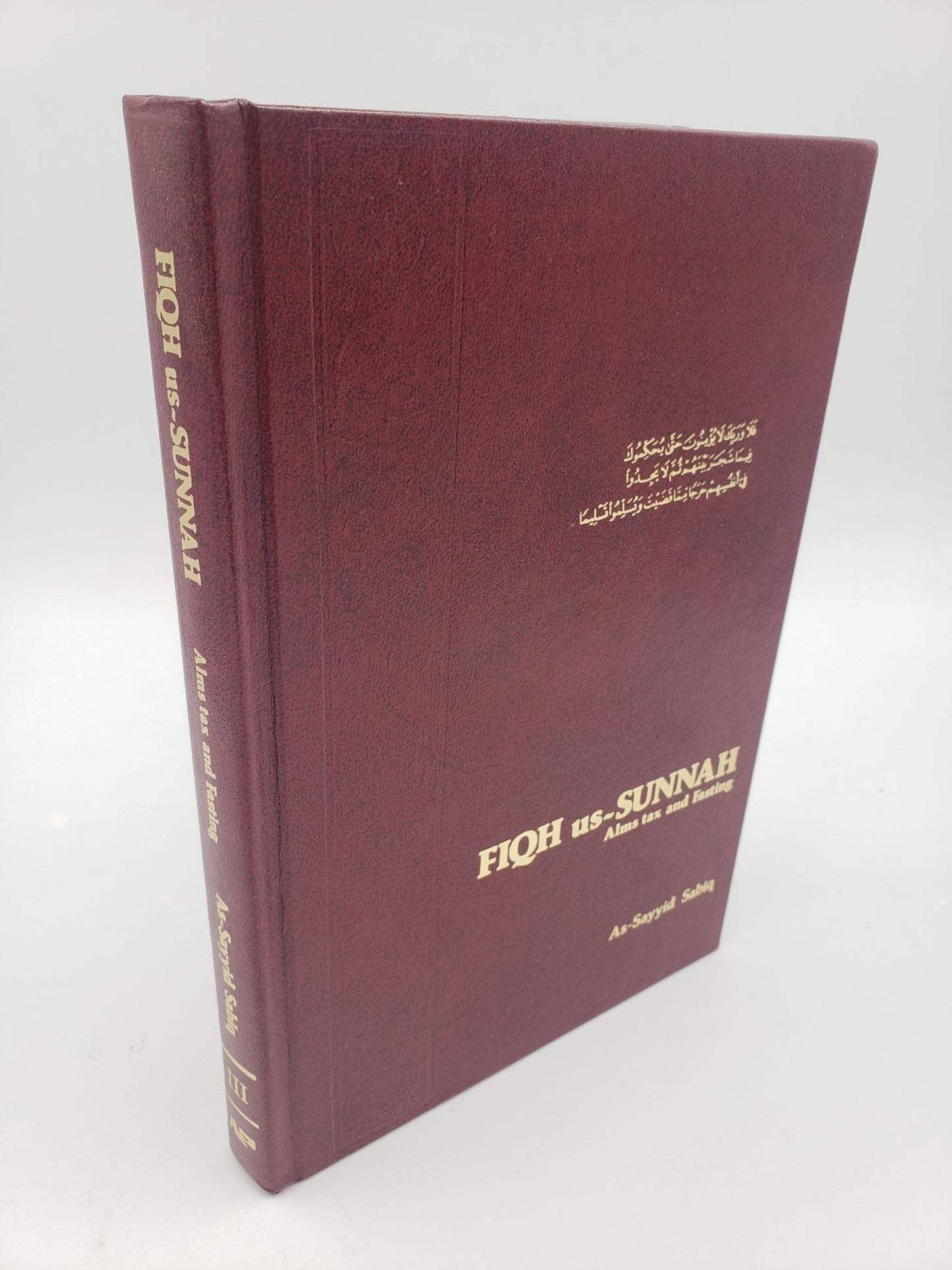 Fiqh us-unnah: As-Sayyid Sabiq (Alms tax and Fasting)