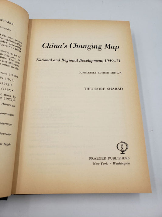 China's Changing Map: National and Regional Development, 1949 - 71