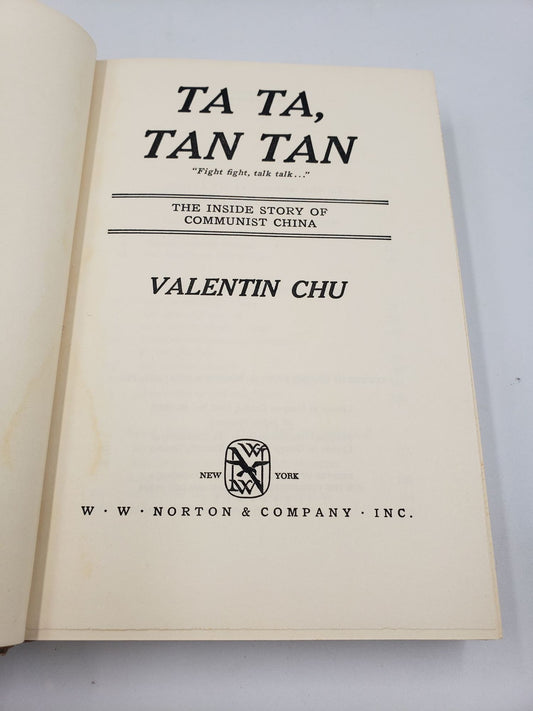 Ta Ta, Tan Tan ("Fight fight, talk talk..."): The inside story of Communist China