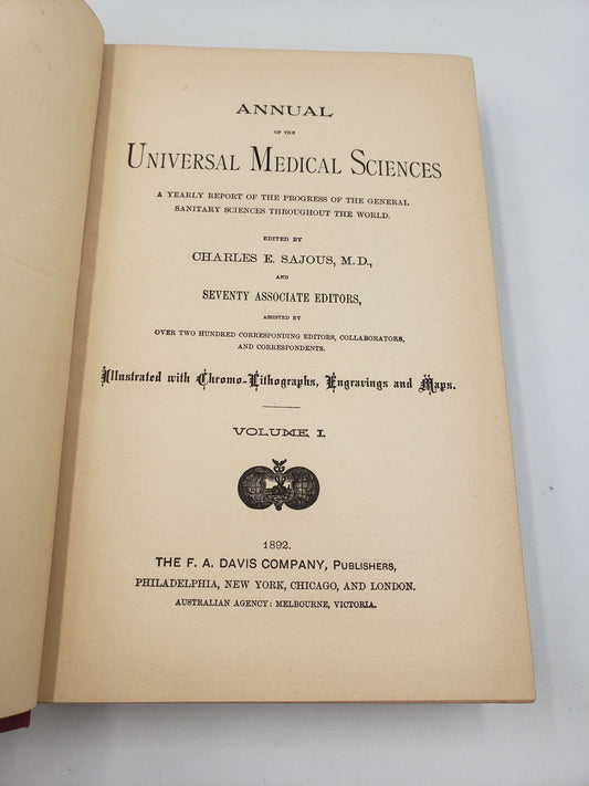Annual of the Universal Medical Sciences: A Yearly Report of he Progress of the General Sanitary Sciences Throughout the World (2 Vol. Set)
