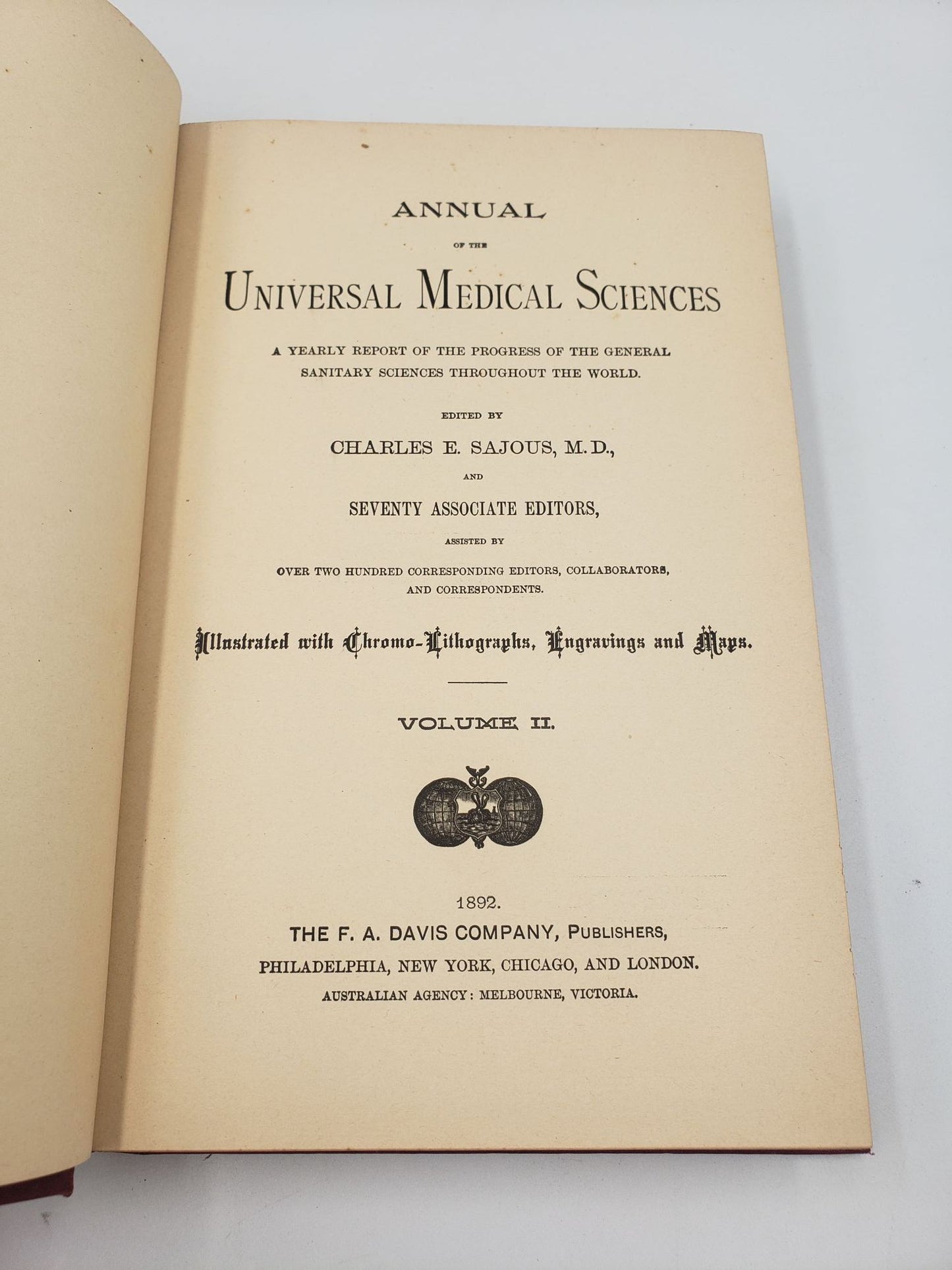 Annual of the Universal Medical Sciences: A Yearly Report of he Progress of the General Sanitary Sciences Throughout the World (2 Vol. Set)