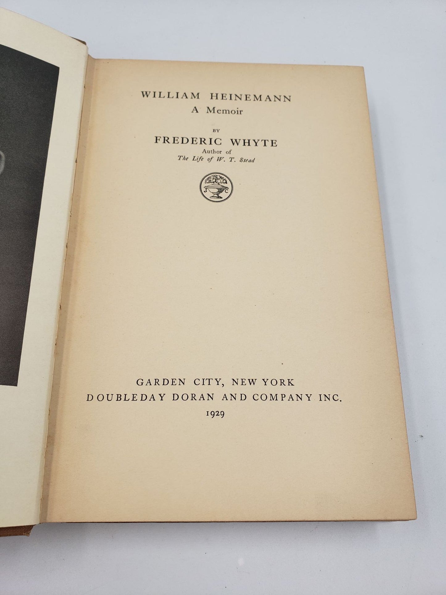 William Heinemann: A Memoir