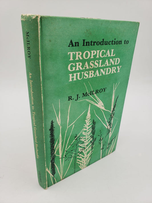 An Introduction to Tropical Grassland Husbandry