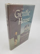 The Gentle House