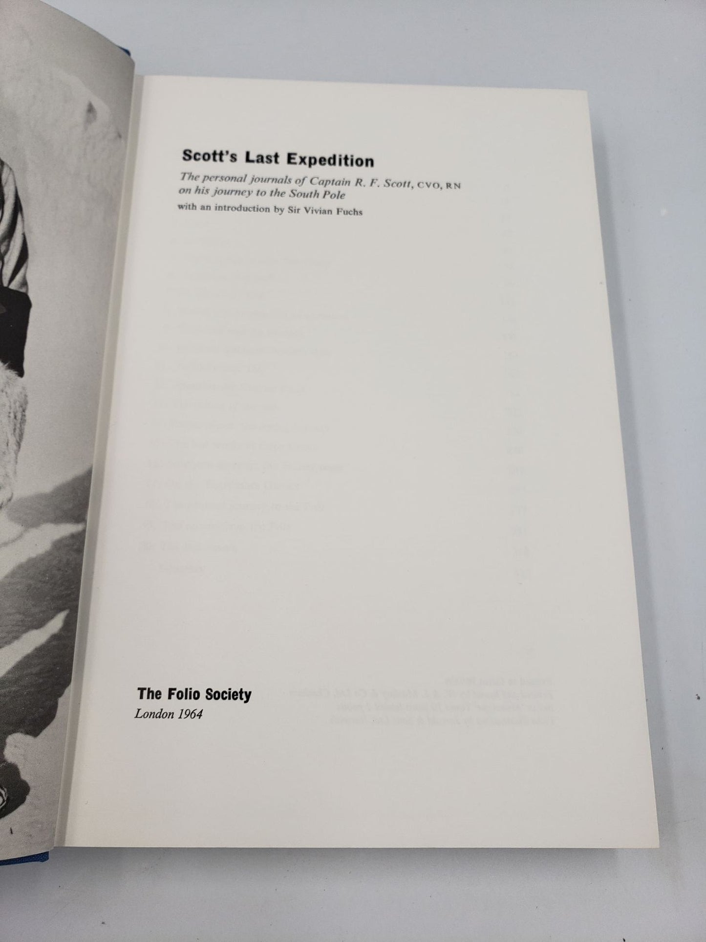 Scott's Last Expedition: The Personal Journals of R.F. Scott, CVO, RN on His Journey to the South Pole