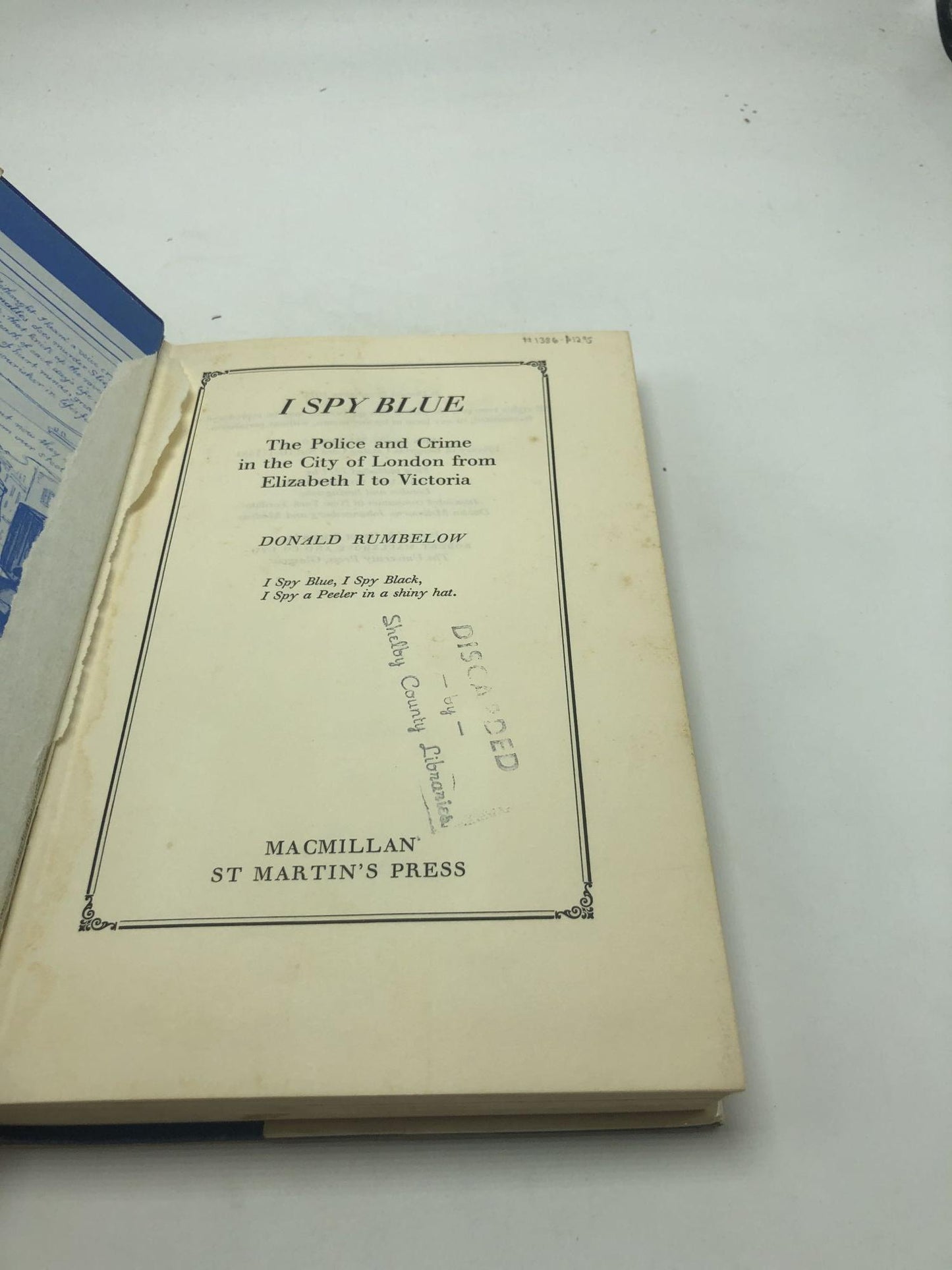 I Spy Blue: Police and Crime in the City of London from Elizabeth I to Victoria