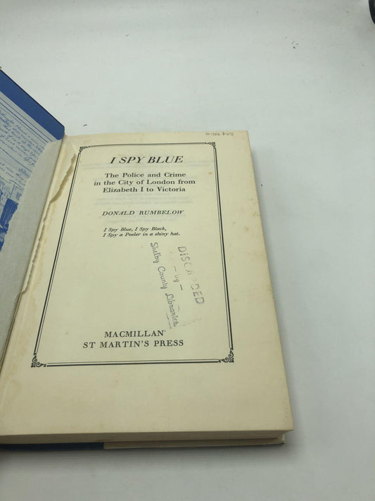 I Spy Blue: Police and Crime in the City of London from Elizabeth I to Victoria