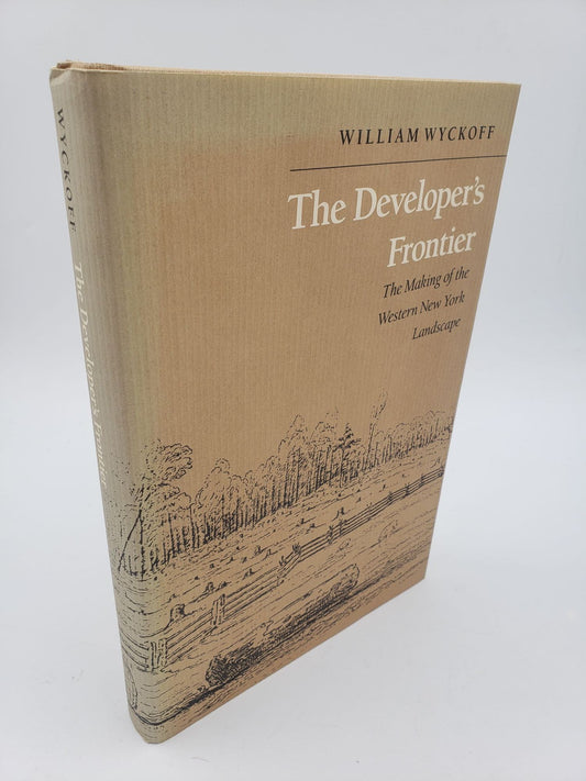 The Developer's Frontier: The Making of the Western New York Landscape