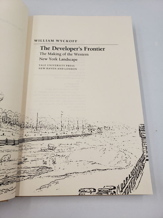 The Developer's Frontier: The Making of the Western New York Landscape