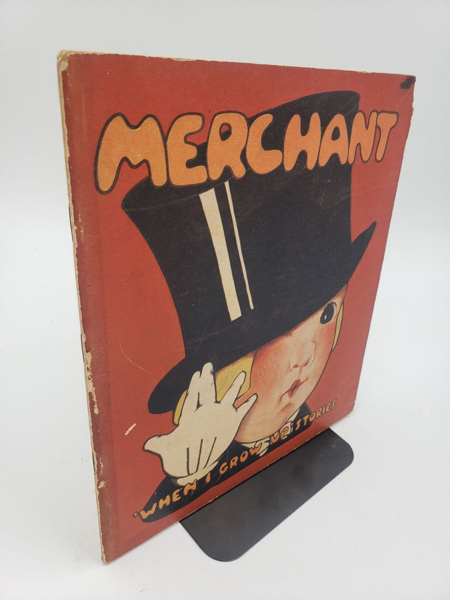 When I Grow Up I want To Be A Merchant
