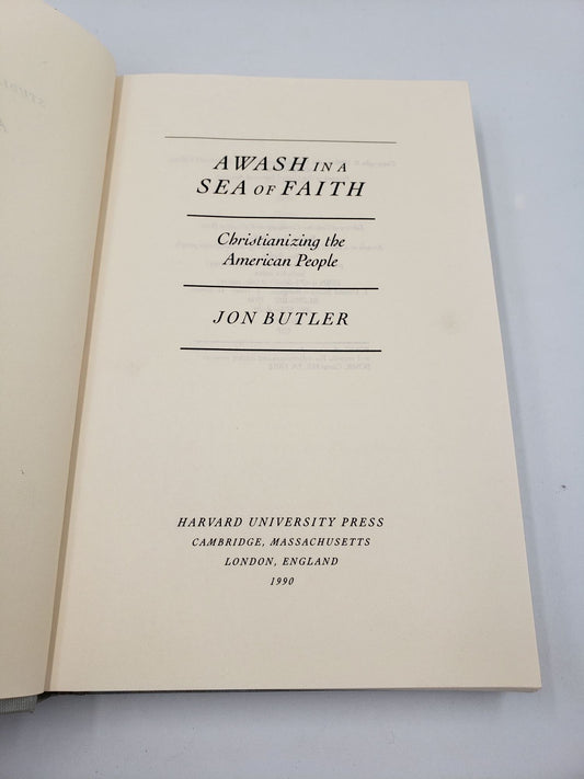 Awash In A Sea Of Faith: Christianizing the American People