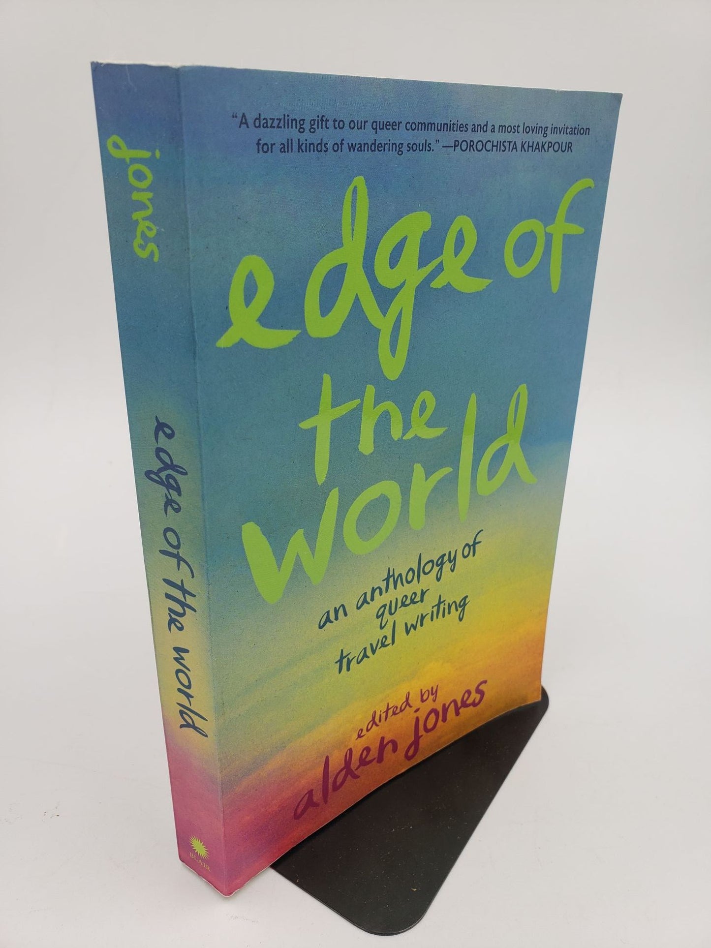 Edge Of The World: An anthology of queer travel writing