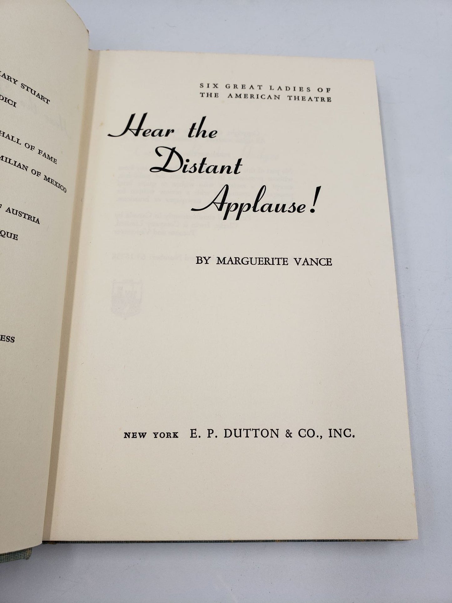 Hear the Distant Applause!: Six Great Ladies of the American Theatre