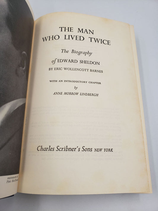 The Man Who Lived Twice: The biography of Edward Sheldon