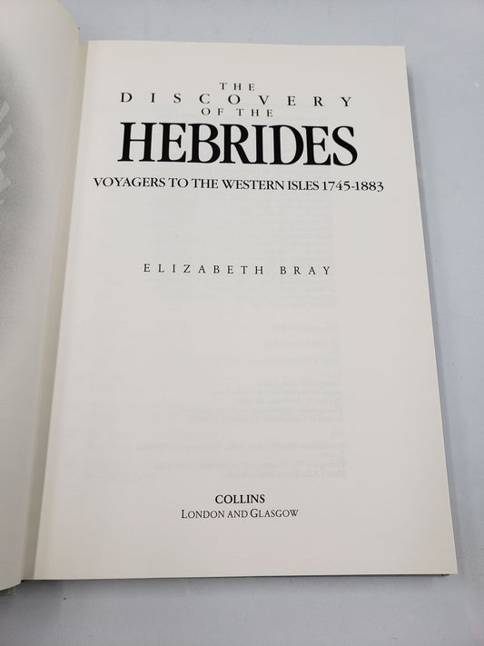 The Discovery of the Hebrides: Voyages to the Western Isles 1745-1883