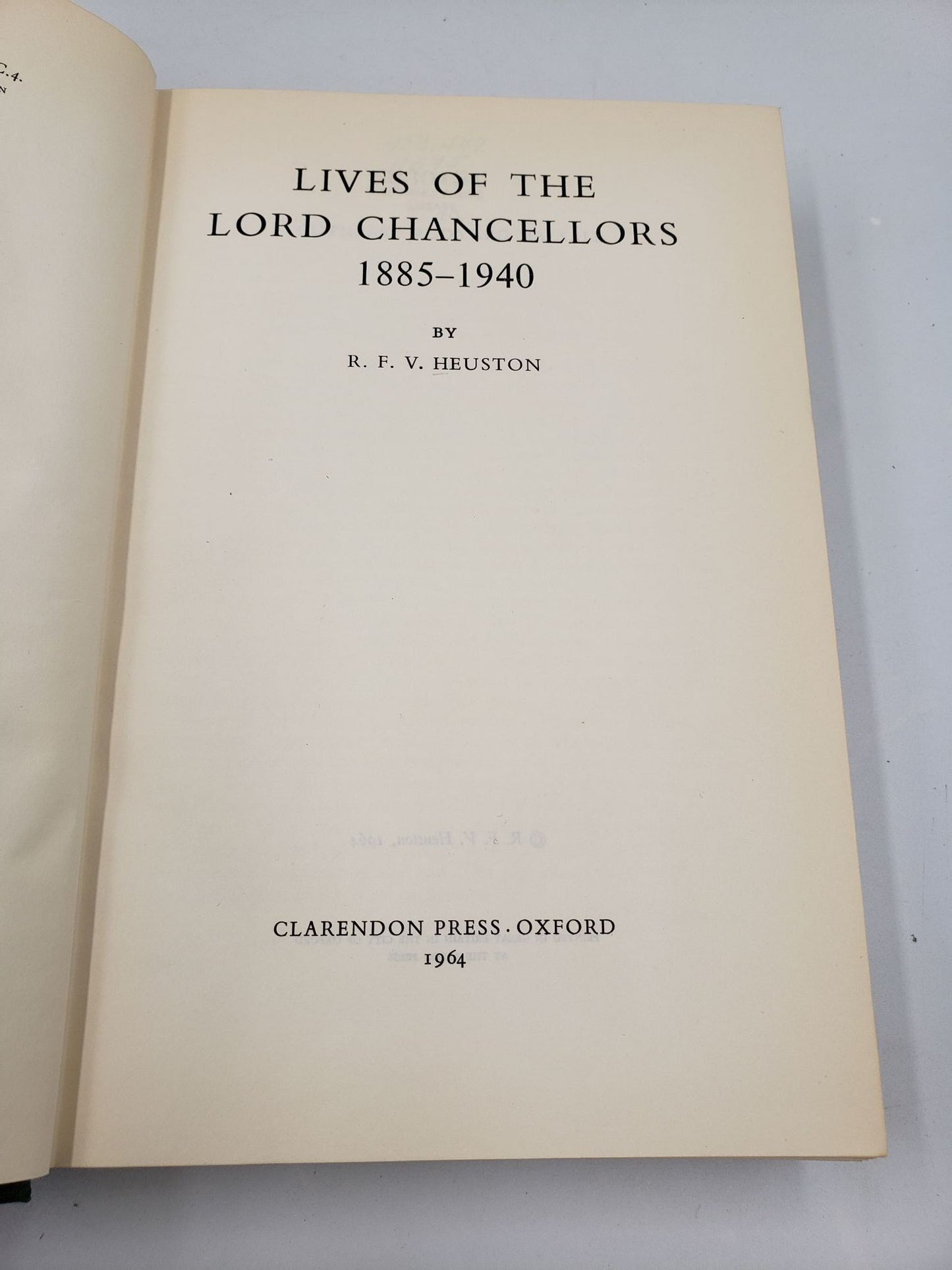 Lives Of The Lord Chancellors: 1885-1940
