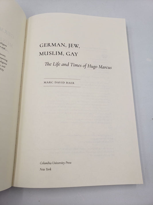 German, Jew, Muslin, Gay: The Life and Ties of Hugo Marcus