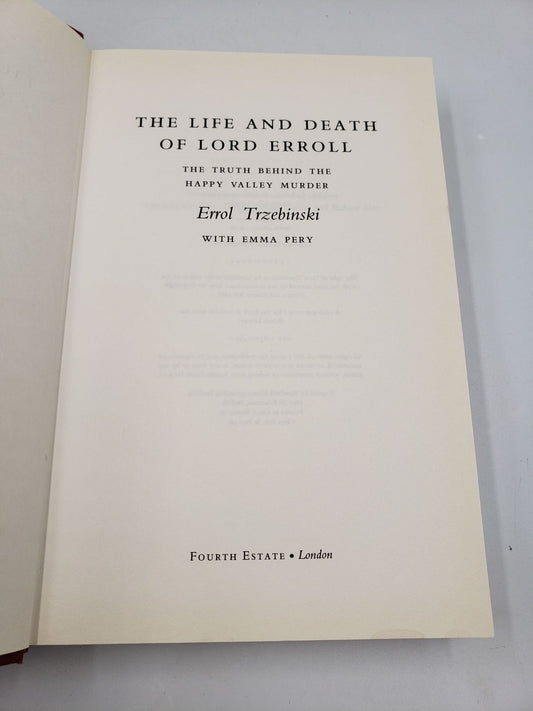The Life And Death Of Lord Erroll: The Truth Behind the Happy Valley Murder