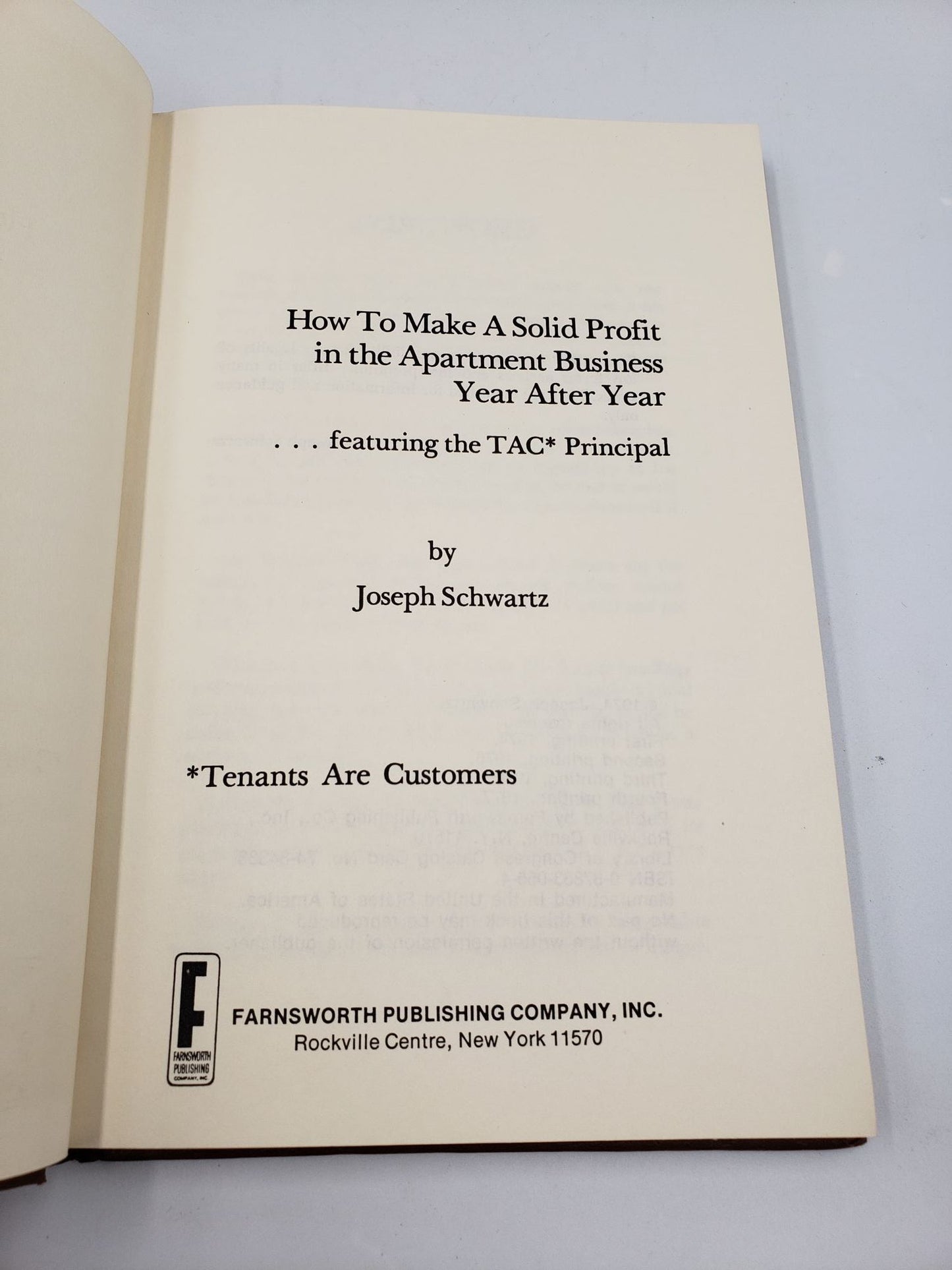 How To Make A solid Profit in the Apartment Business Year After Year: Featuring the TAC* Principal